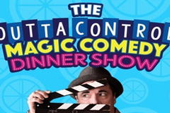 Create Listing: The Outta Control Dinner Show - (Save up to 25%)