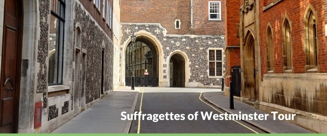 Suffragettes of Westminster Tour